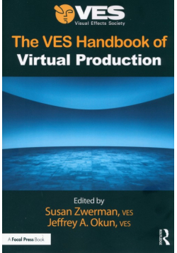 The VES Handbook of Virtual Production