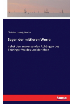 Sagen der mittleren Werra