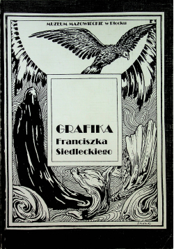 Grafika Franciszka Siedleckiego