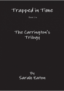 Trapped in Time Book 1 in The Carrington's Trilogy
