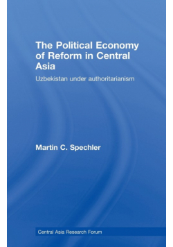 The Political Economy of Reform in Central Asia