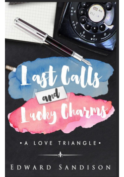 Last Calls and Lucky Charms