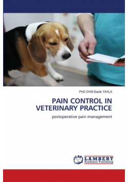 Pain Control In Veterinary Practice
