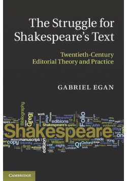 The Struggle for Shakespeare's Text