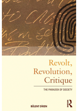 Revolt, Revolution, Critique