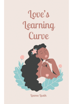 Love's Learning Curve