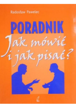 Jak mówić i jak pisać