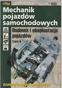 Mechanika pojazdów samochodowych budowa i eksploatacja pojazdów część 2
