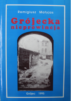 Grójecka nieprowincja