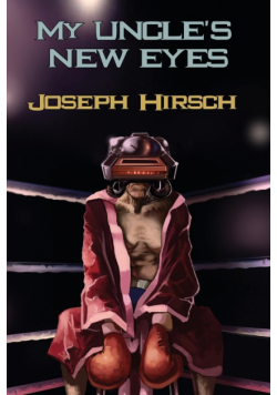 My Uncle's New Eyes