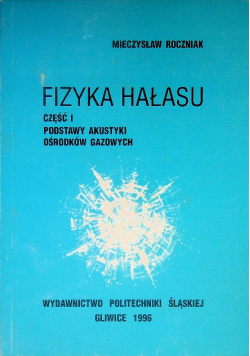 Fizyka hałasu Część 1