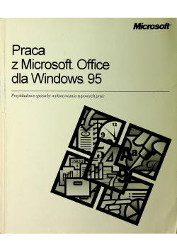 Praca z Microsoft Office dla Windows 95