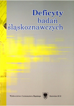 Deficyty badań śląskoznawczych