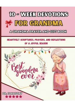 10 Week Devotions For Grandma