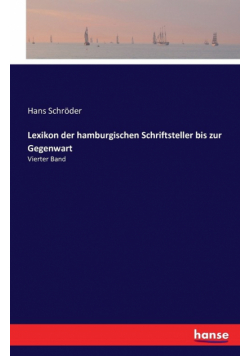 Lexikon der hamburgischen Schriftsteller bis zur Gegenwart