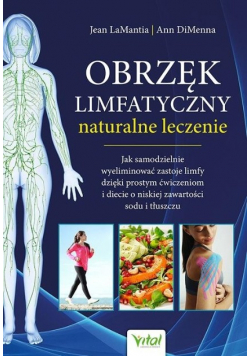 Obrzęk limfatyczny - naturalne leczenie