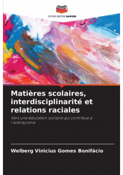 Matières scolaires, interdisciplinarité et relations raciales