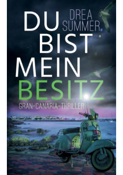 Du bist mein Besitz