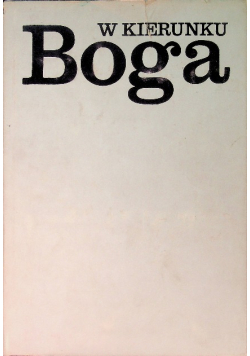 W kierunku Boga