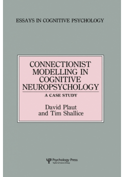 Connectionist Modelling in Cognitive Neuropsychology