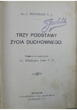 Trzy podstawy życia duchownego 1917 r