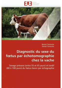 Diagnostic du sexe du f tus par échotomographie chez la vache