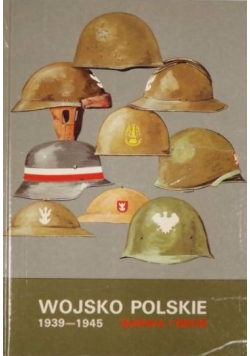 Wojsko Polskie 1939 1945 barwa i broń