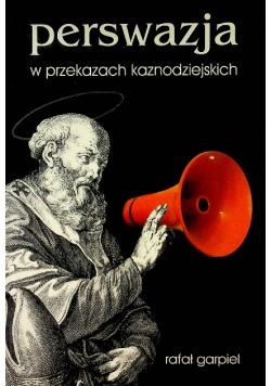 Perswazja w przekazach kaznodziejskich