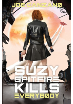 Suzy Spitfire Kills Everybody