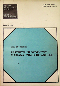 Pesymizm filozoficzny Mariana Zdziechowskiego