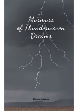 Murmurs of Thunderwoven Dreams