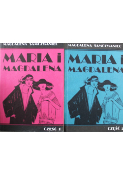 Maria i Magdalena Część 1 i 2