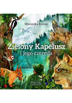 Zielony Kapelusz i jego czereda