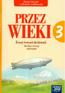 Maćkowski Tomasz - Przez wieki 3 Zeszyt ćwiczeń do historii