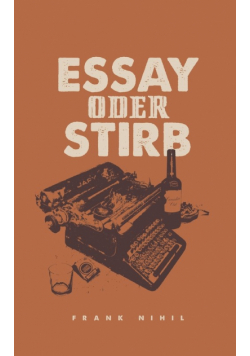 Essay oder Stirb