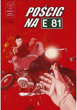 Wydział 7 Pościg na E81