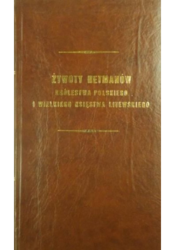 Żywoty Hetmanów reprint 1850 r