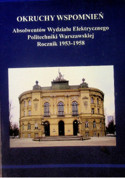 Okruchy wspomnień absolwentów wydziału elektryczne