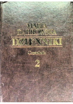Dąbrowska Dzienniki 1933 - 1945 Tom 2