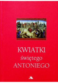Kwiatki świętego Antoniego