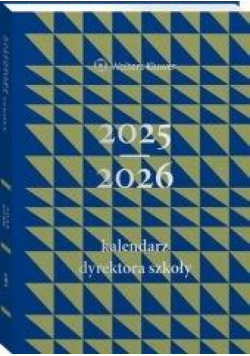 Kalendarz Dyrektora Szkoły 2025/2026
