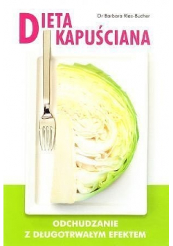 Dieta kapuściana Odchudzanie z długotrwałym efektem