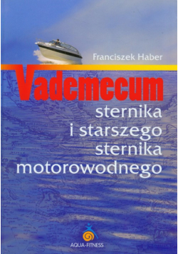 Vademecum sternika i starszego sternika motorowodnego