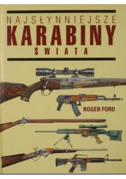 Najsłynniejsze karabiny świata