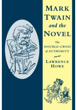 Mark Twain and the Novel
