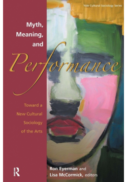 Myth, Meaning and Performance
