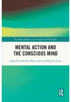 Mental Action and the Conscious Mind