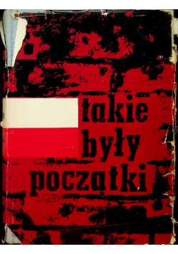 Takie były początki