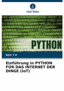 Einführung in PYTHON FÜR DAS INTERNET DER DINGE (IoT)