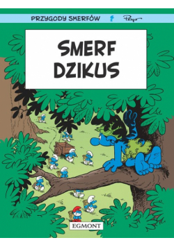 Smerfy. Smerf dzikus